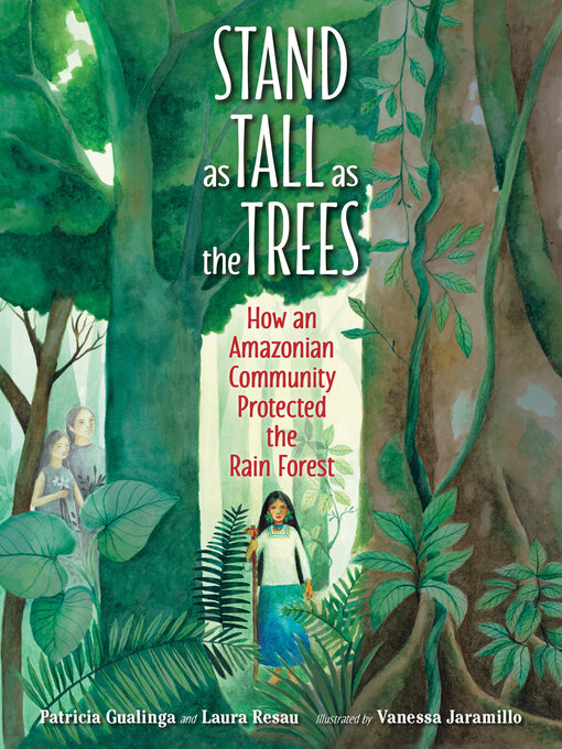 Title details for Stand as Tall as the Trees by Patricia Gualinga - Available